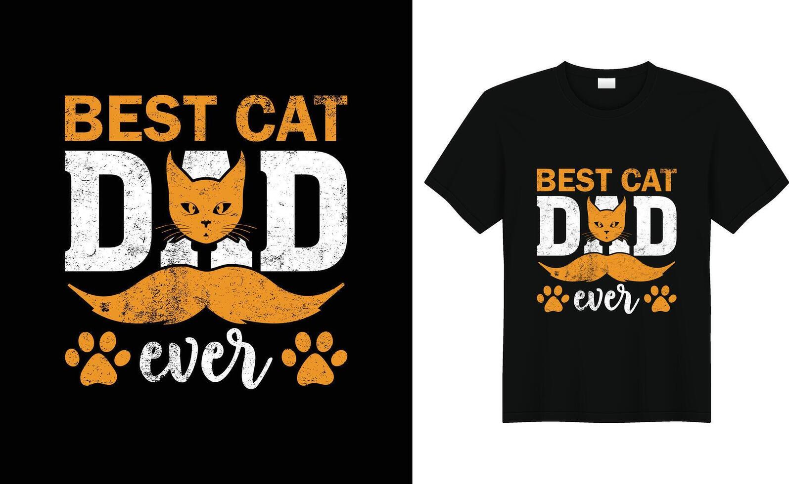 Best Cat Dad Ever Father's Day T-shirt Design vector