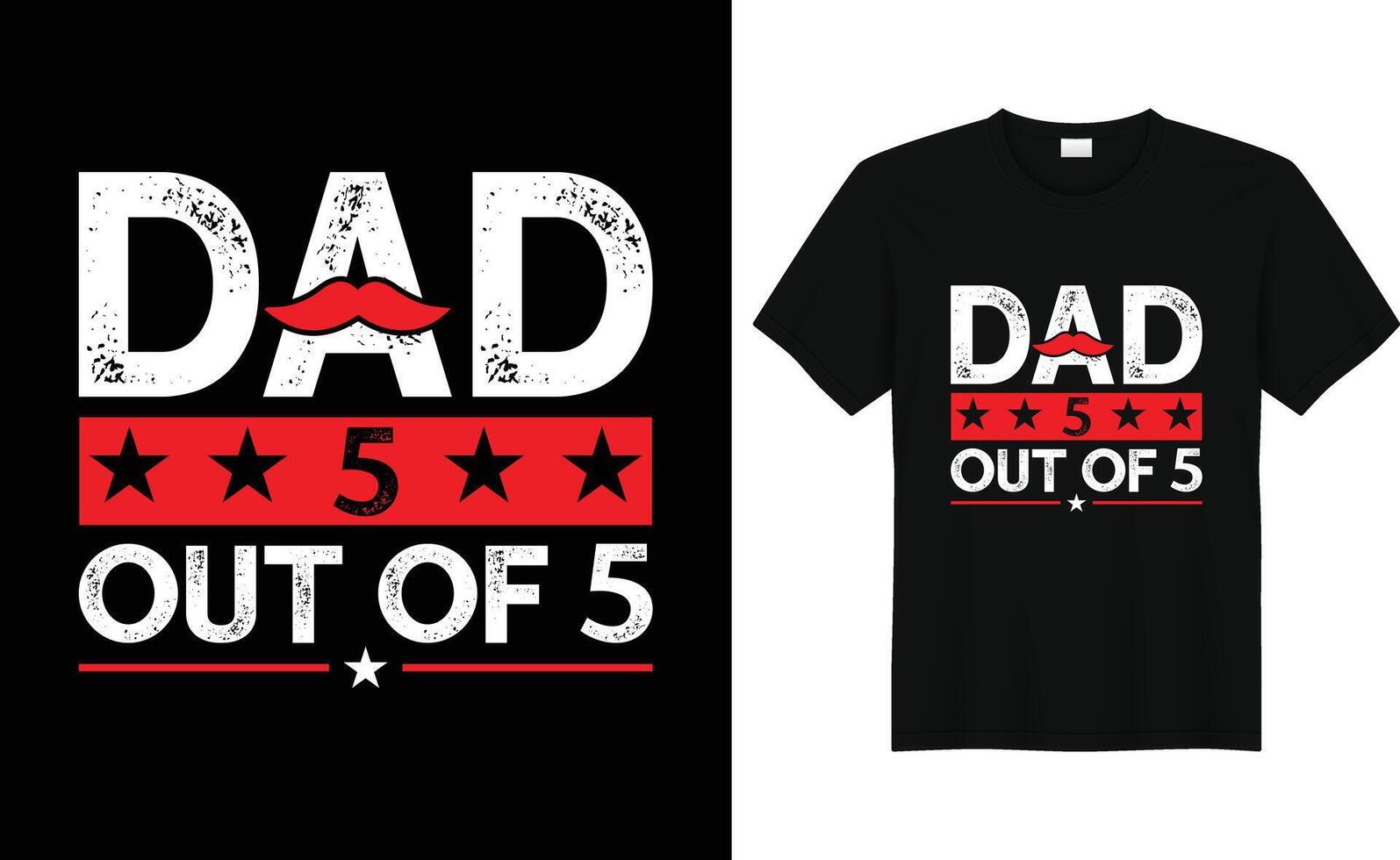 Fathers Day t-shirt design vector, For t-shirt print and other uses, Free Vector