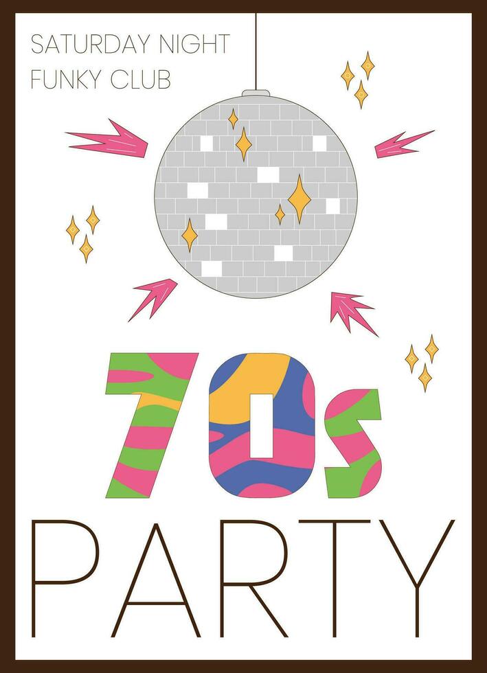 70s party invitation with groovy retro vector illustration of disco ball and funky lettering.