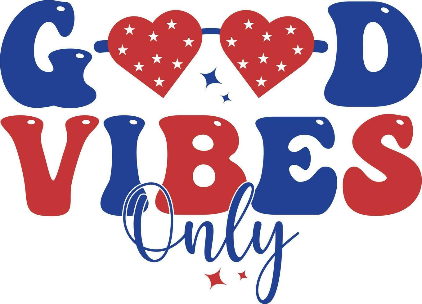 Good vibes only with love sunglass shape 4th of July t-shirt design vector