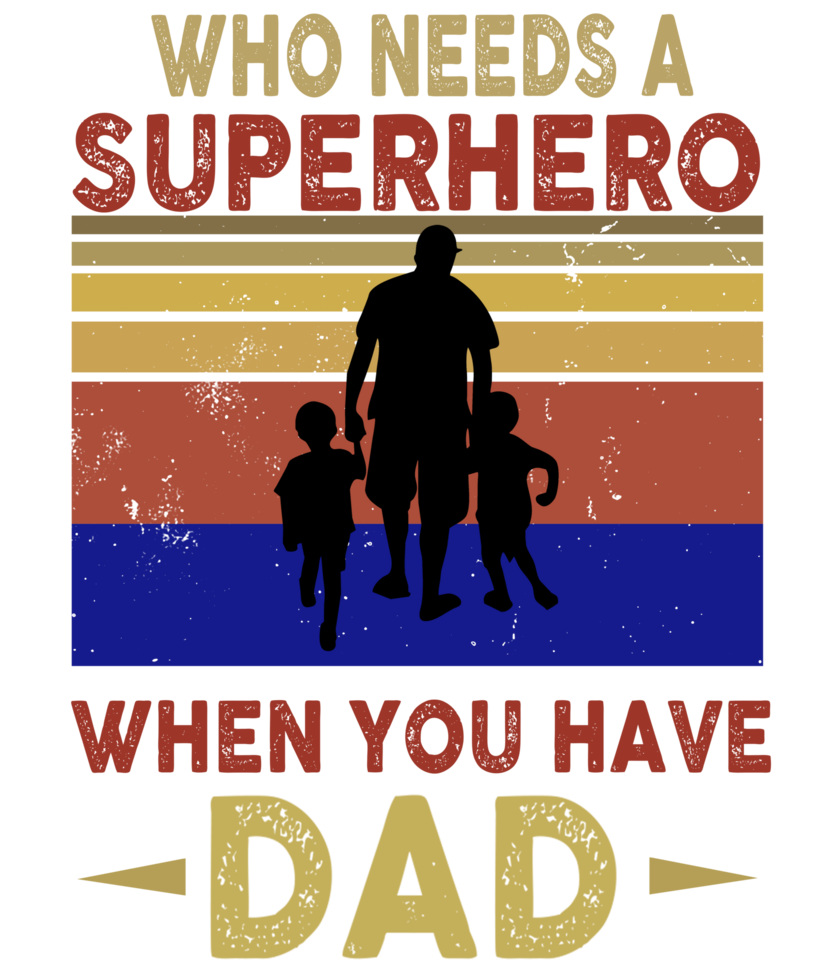 FATHER DAY PNG, DAD RETRO PNG, 4500X5400 PX, 300DPI, SUBLIMATION png