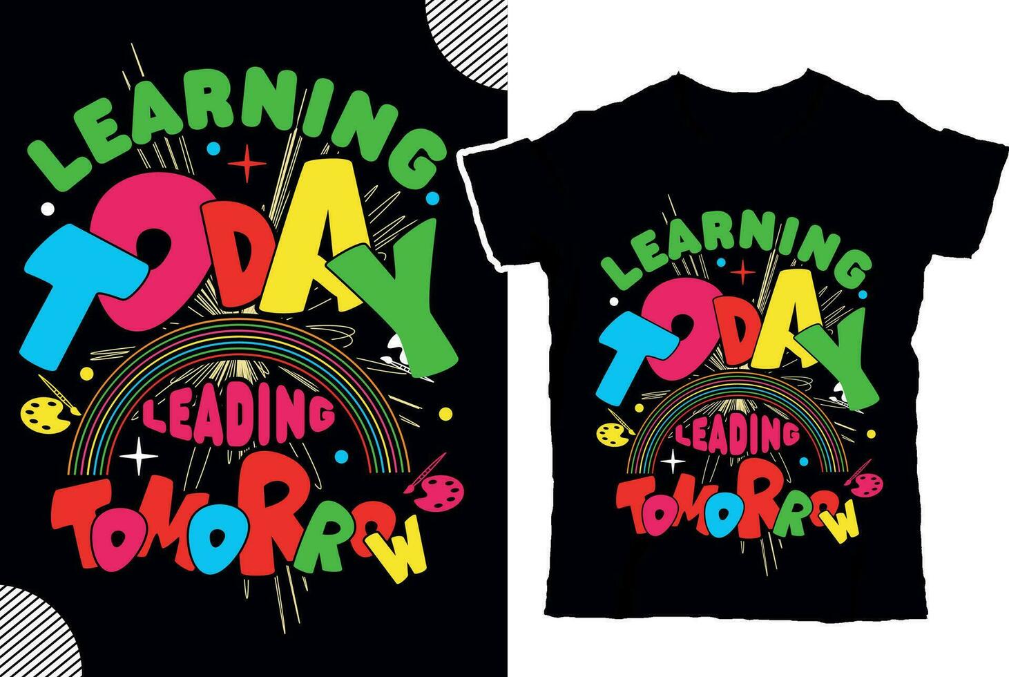 Learning today leading tomorrow, back to shcool t shirt design, t shirt design vector