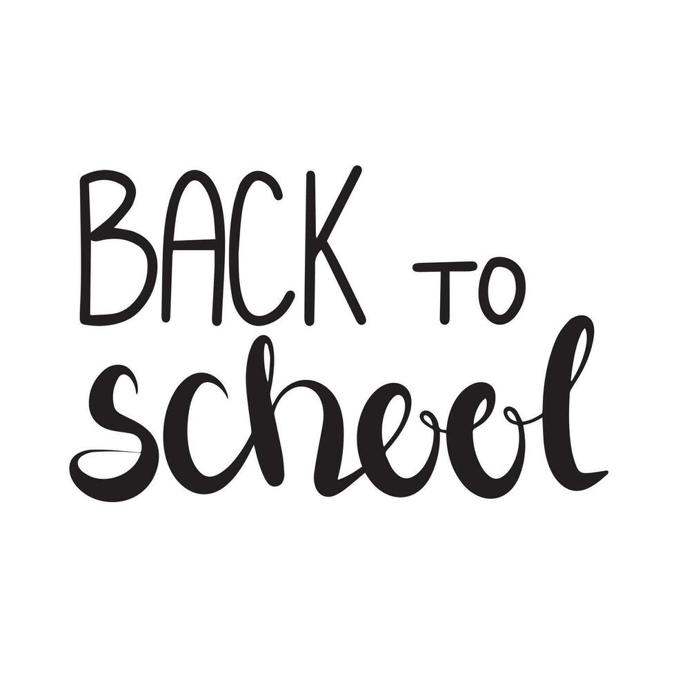 Back to school phrase, word. Vector illustration. Hand drawn lettering calligraphy.