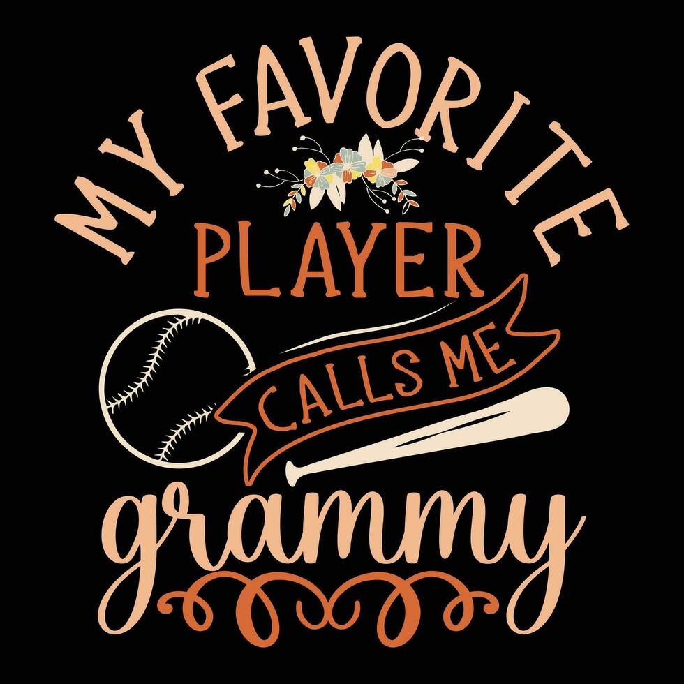 my Favorite Player calls Me Grammy vector