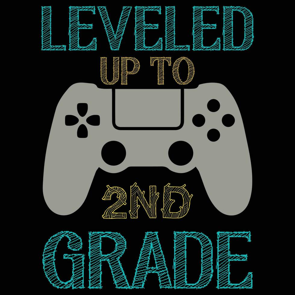 Back to school Designs,    Leveled up to 2nd Grade vector