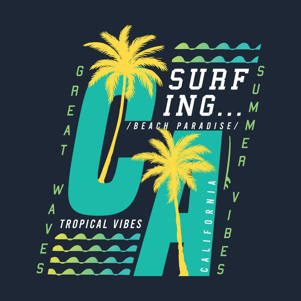 California tipografía surf vibraciones ola, verano vibraciones solo, playa paraíso, verano vibraciones solo, California playa. verano texto con un olas vector ilustraciones.