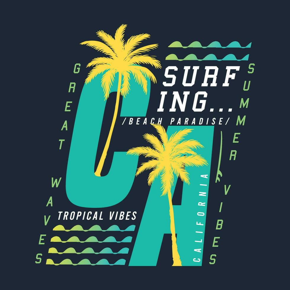 California Typography Surfing Vibes Wave, Summer Vibes Only, Beach Paradise, Summer Vibes Only, California Beach. Summer text with a waves vector illustrations.