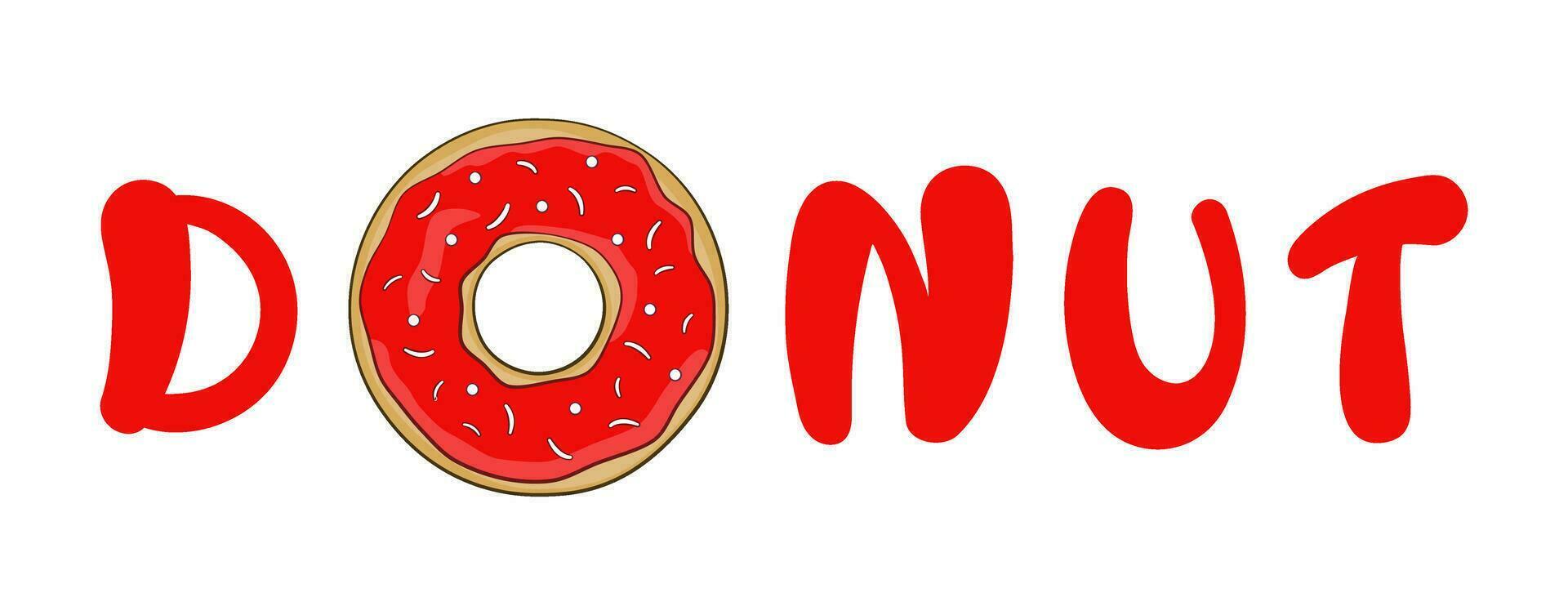 The DONUT lettering with a strawberry donut instead of the letter O vector