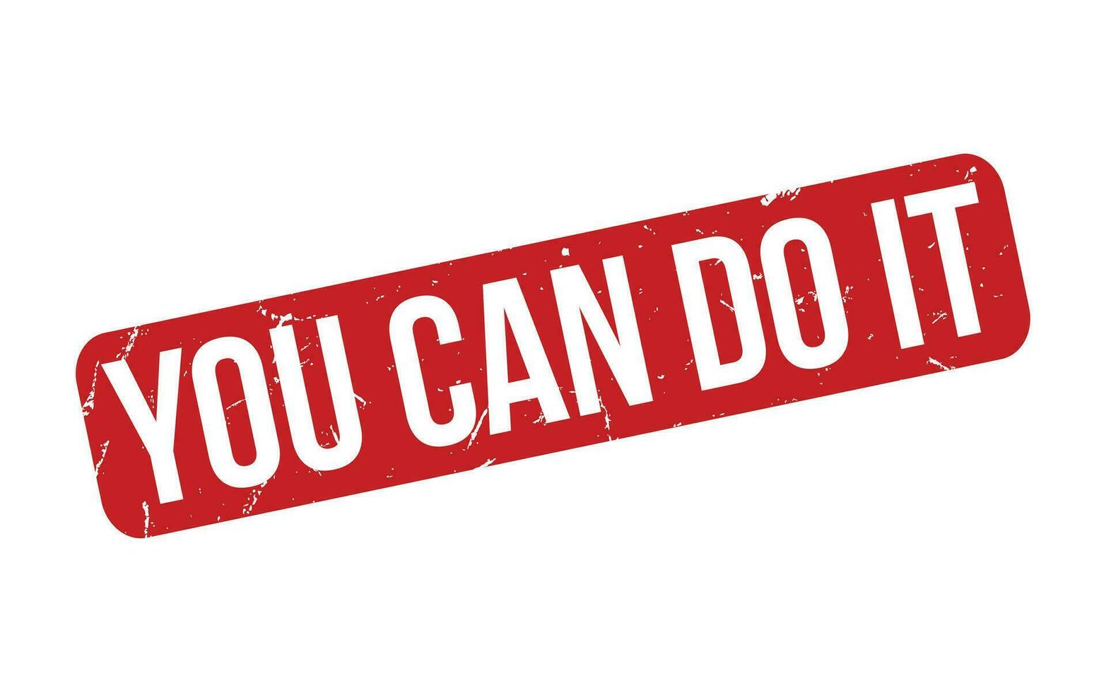 You Can Do It rubber grunge stamp seal vector