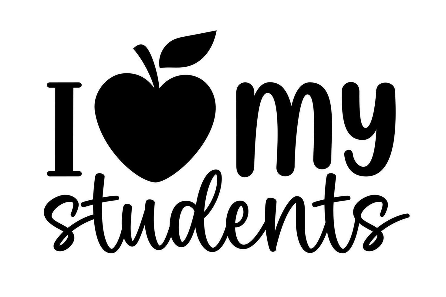 Teacher day quotes lettering school sayings typography back to school teacher student book heart monogram sign shirt quote vector