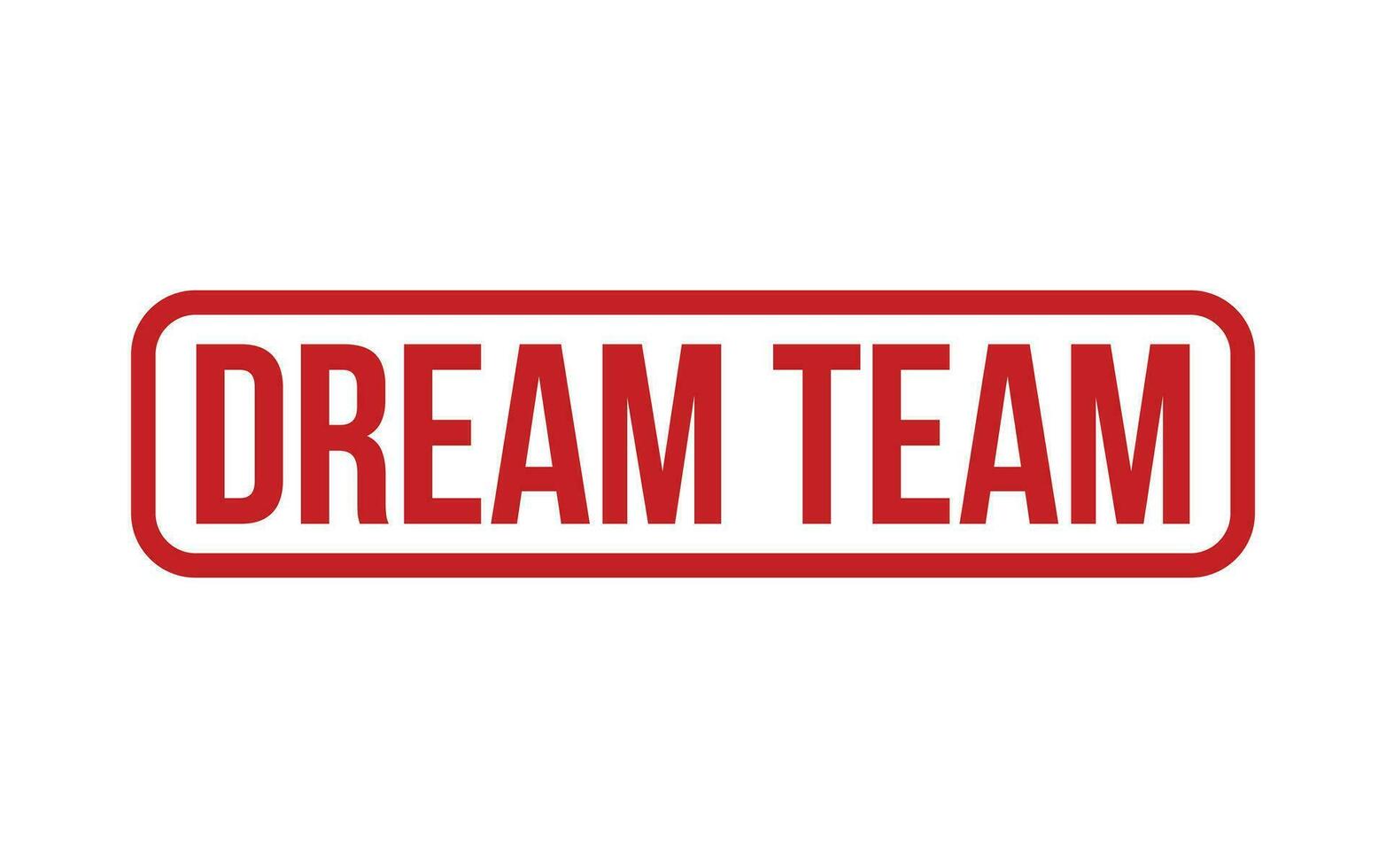 Dream Team rubber grunge stamp seal vector