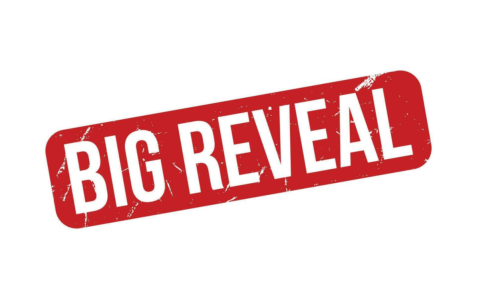 Big Reveal Rubber Stamp Seal Vector 25382619 Vector Art at Vecteezy