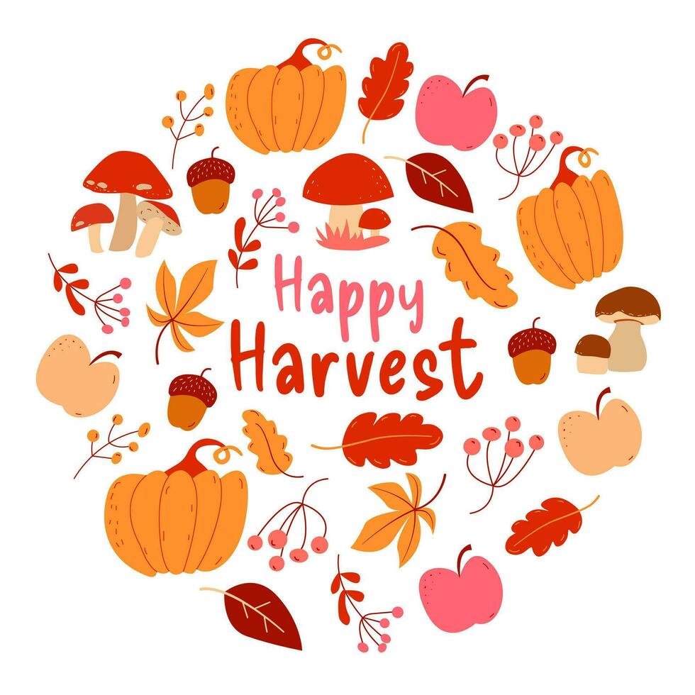 Happy harvest round. Autumn illustration with mushrooms, apples, acorns, pumpkins and leaves. vector