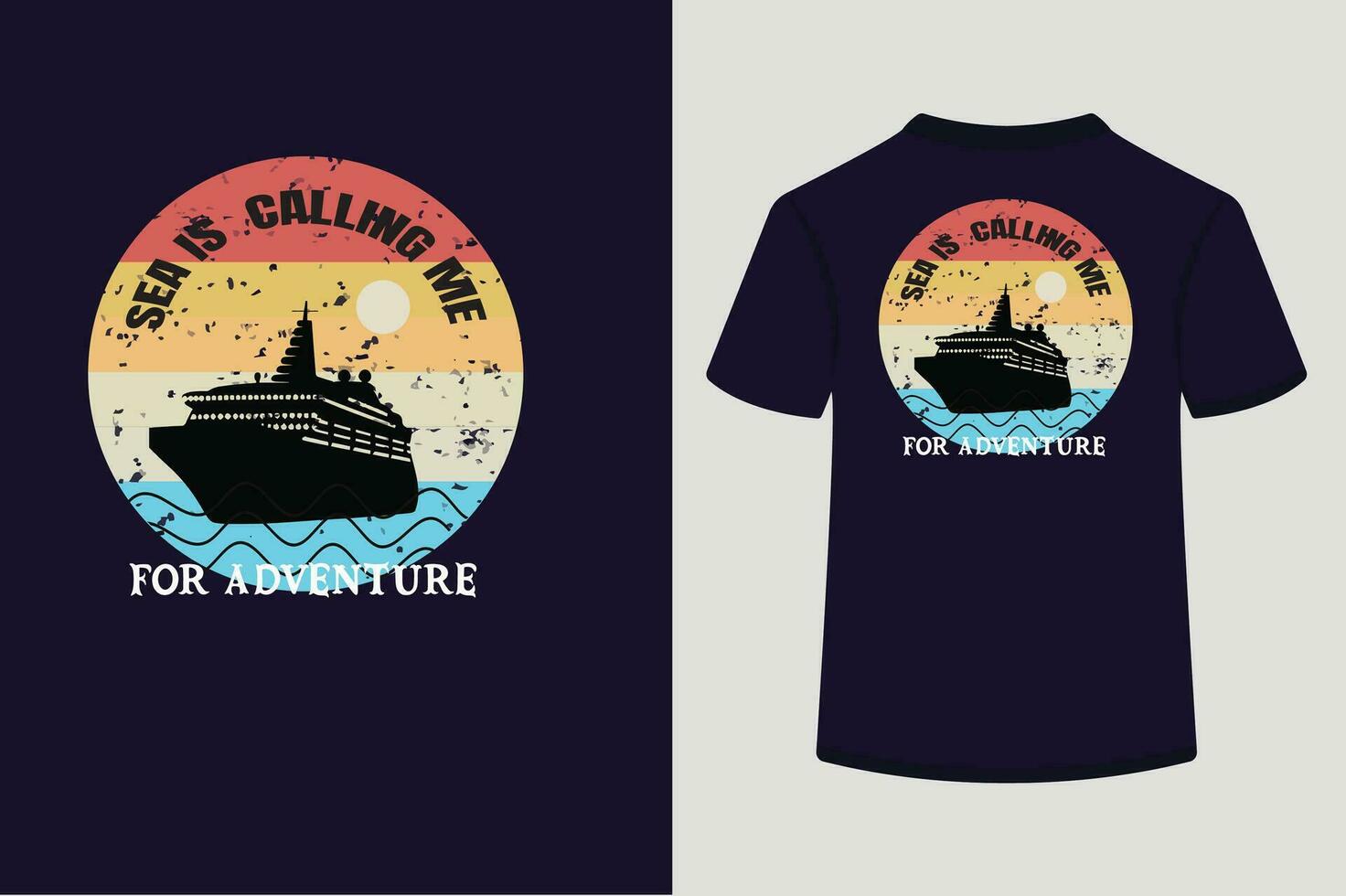 Retro vintage t shirt design,Sea is calling me for adventure. vector