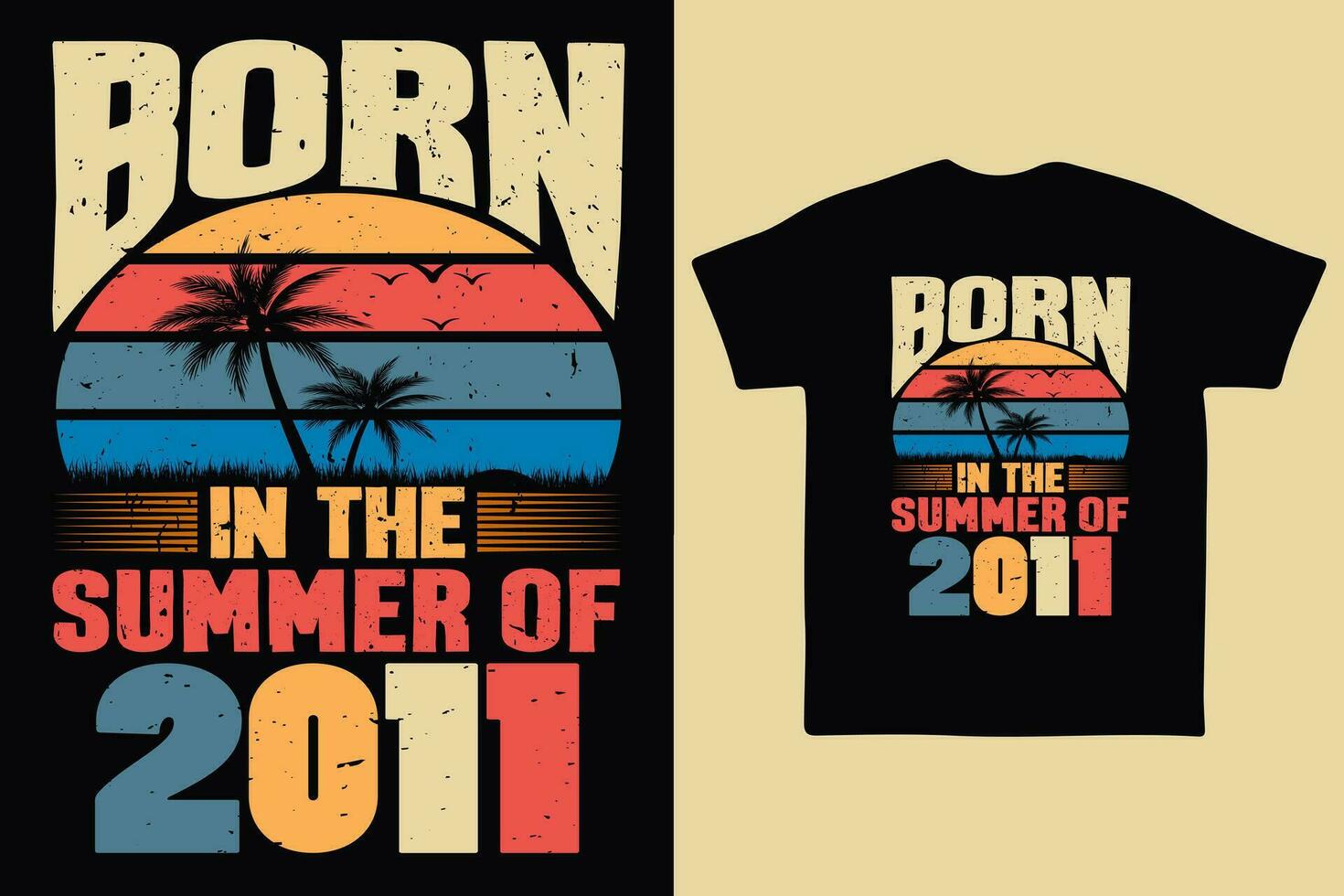 Born in the summer of 2011, born in summer 2011 vintage birthday quote vector