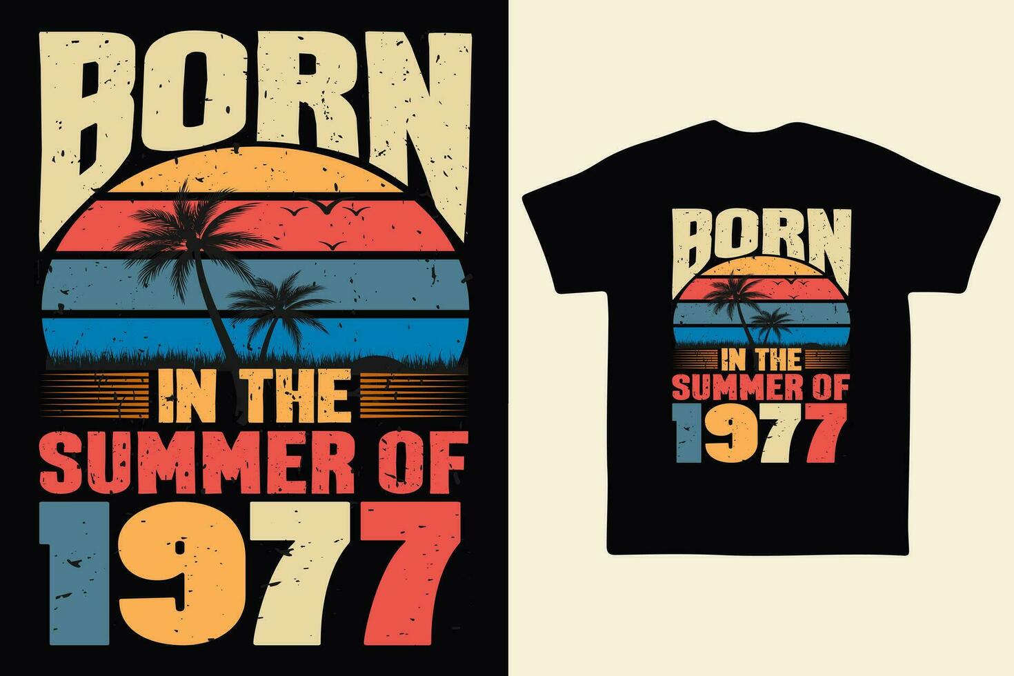 Born in the summer of 1977, born in summer 1977 vintage birthday quote vector