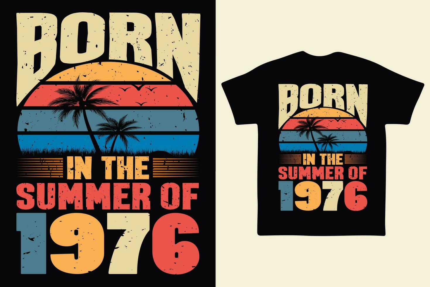 Born in the summer of 1976, born in summer 1976 vintage birthday quote vector