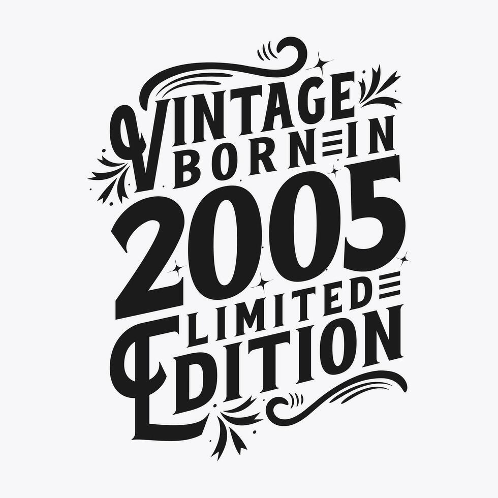 Vintage Born in 2005, Born in Vintage 2005 Birthday Celebration