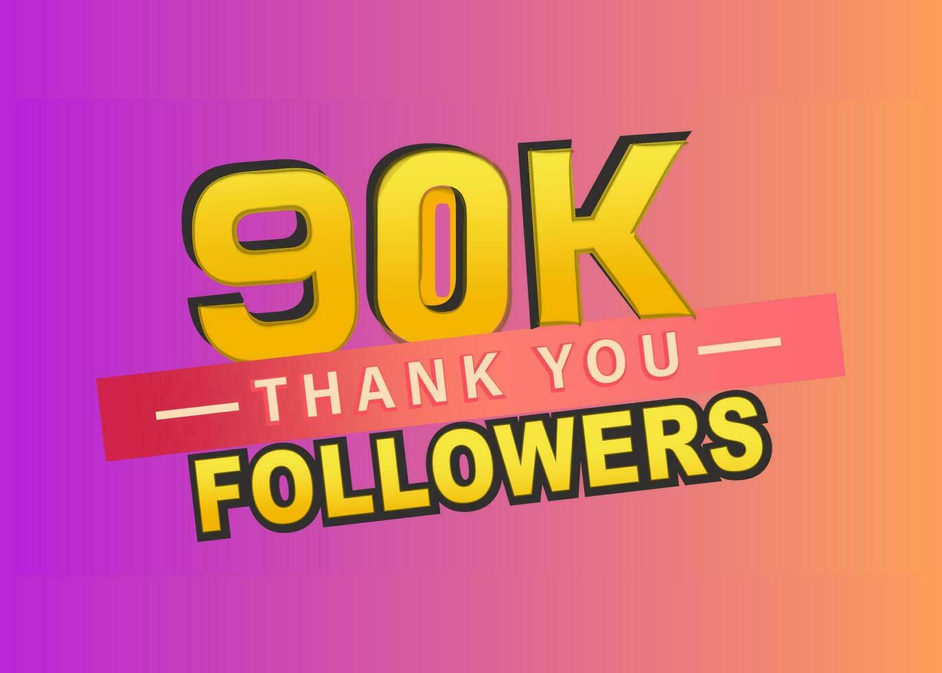 Thank you 90k followers banner, Thanks followers congratulation card, Vector illustration, gradient background, like, subscribers, blog, post, text, follow, vector, thumbnail