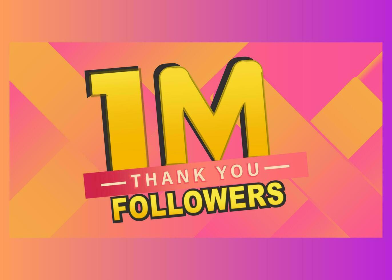 Thank you 1m followers banner, Thanks followers congratulation card, Vector illustration, gradient background, thumbnail, subscribers, post, text, follow, blog, like, vector