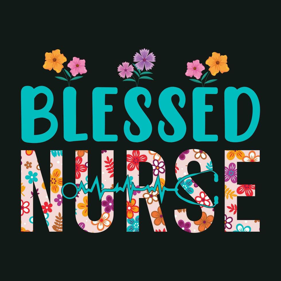 blessed Nurse ,nurse t-shirt design Nurse quotes  t-shirt vector