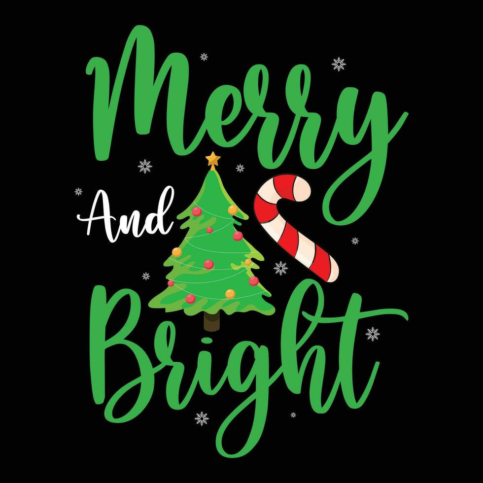 Merry and bright, Merry Christmas vector