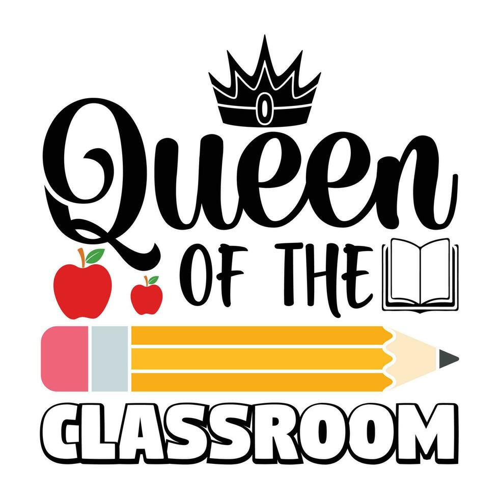 Queen of the classroom, back to school vector