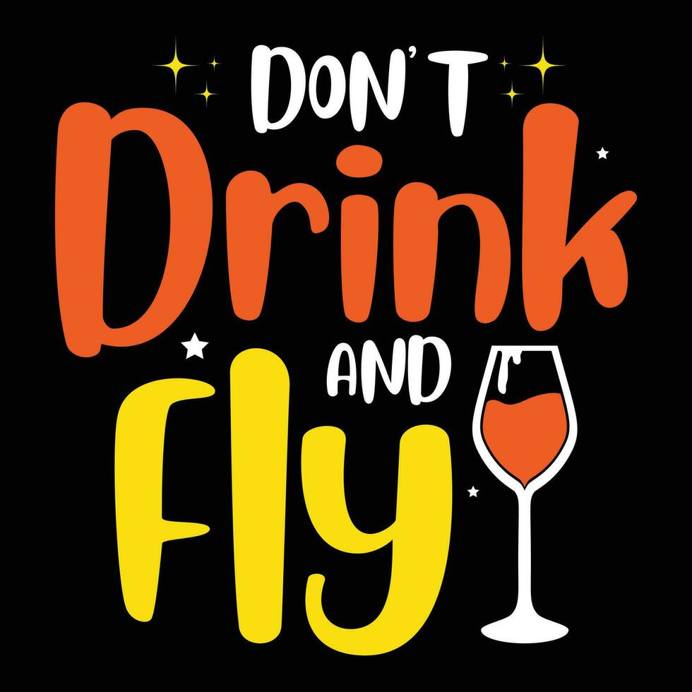 Don't drink and fly, Halloween vector