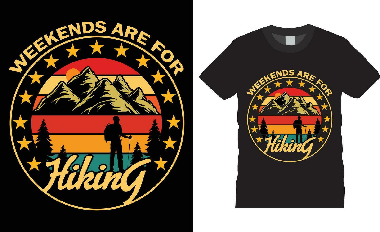 Hiking typography t-shirt design Vector print Template.Weekends are for hiking