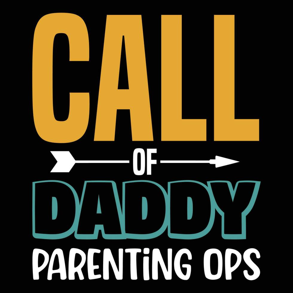 Call of daddy parenting ops vector
