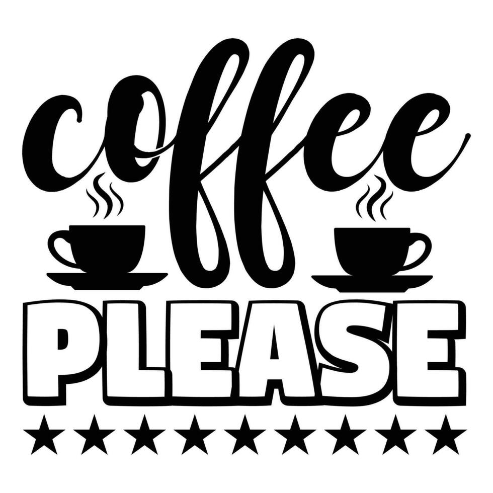 Coffee please SVG vector