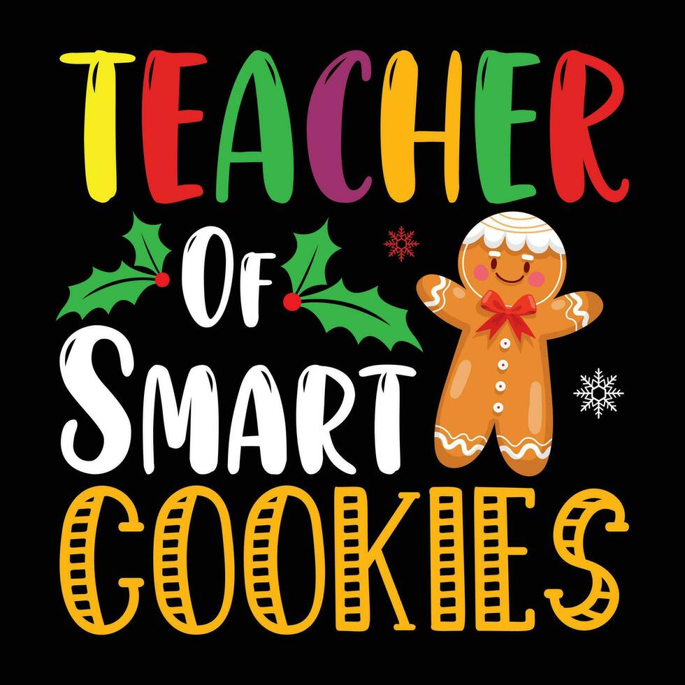 Teacher of smart cookies, merry Christmas vector