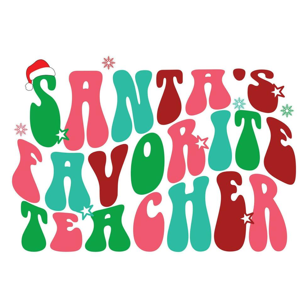 Santa's favorite teacher, merry Christmas vector
