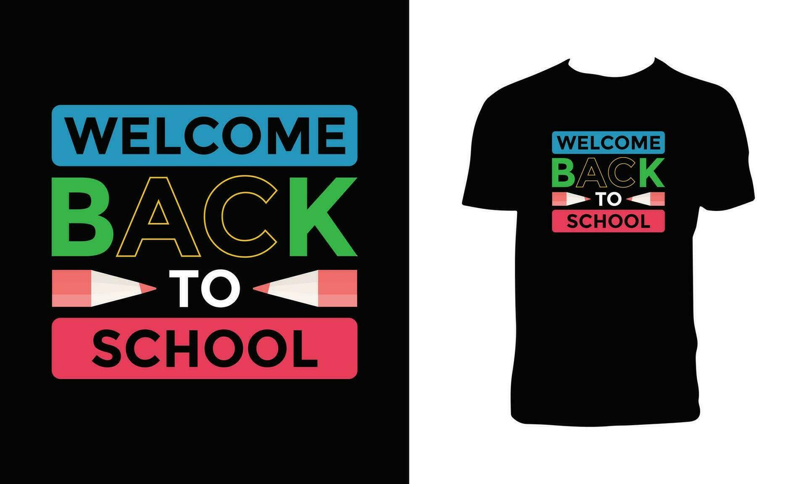 Welcome Back To School T Shirt Design. vector