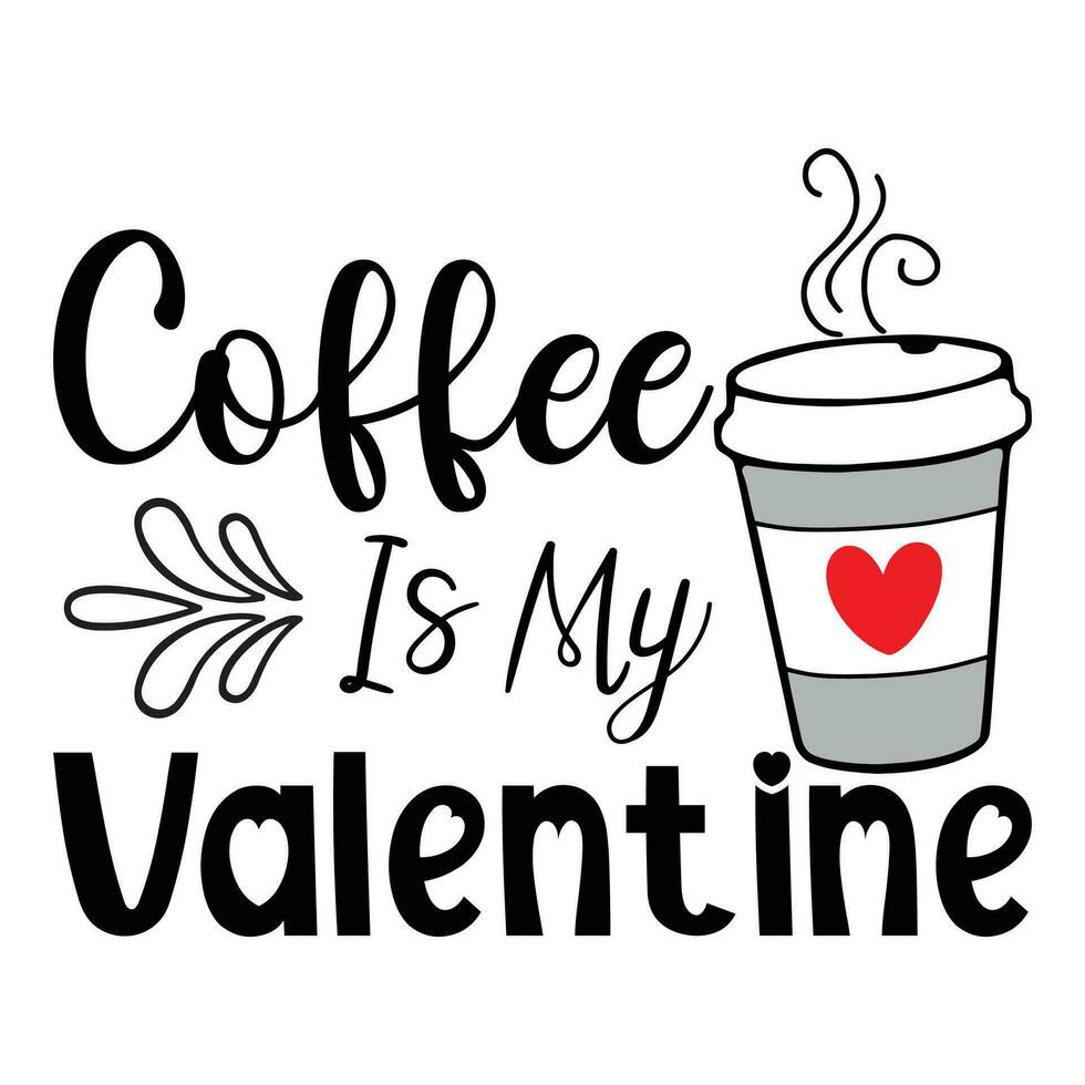 café es mi enamorado, contento San Valentín día vector