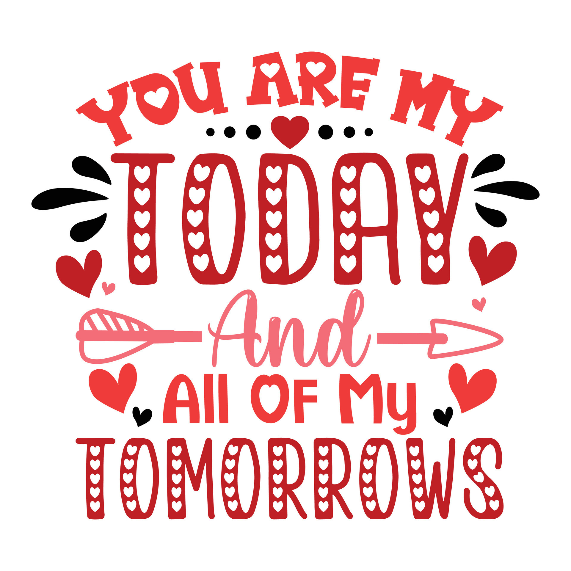 List 28+ Images you are my today and all of my tomorrows Sharp List 28+ Images you are my today and all of my tomorrows Sharp