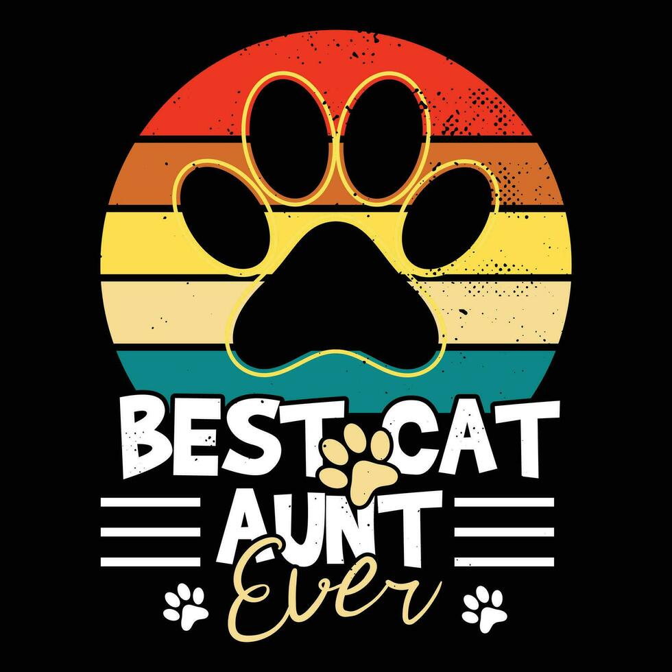 Best cat aunt ever vector