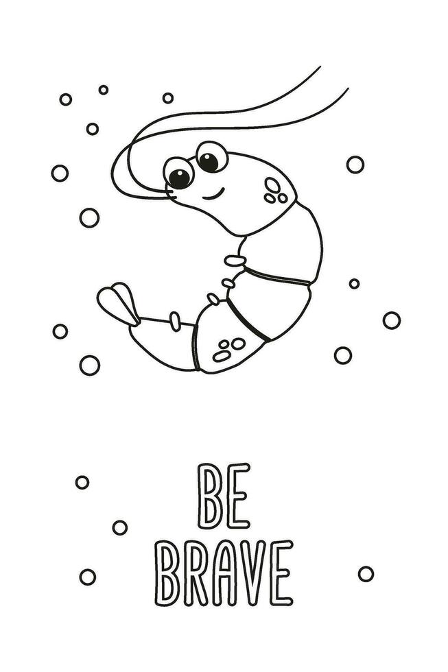 Poster of vector cute cartoon shrimp with bubbles and text Be brave in flat style.