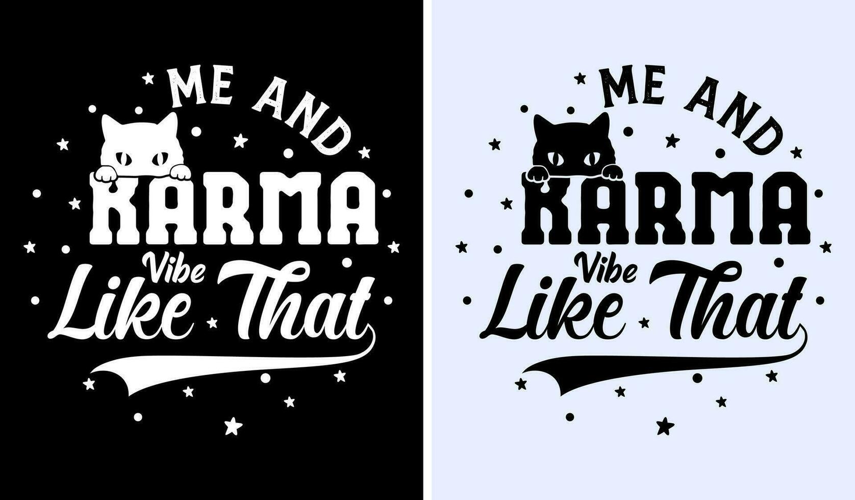 Me and Karma Vibe Like That Midnights Me and Karma Vibe Like That T-shirt, Funny Tee, Gifts for Her, Cute Tshirt, Friends vector