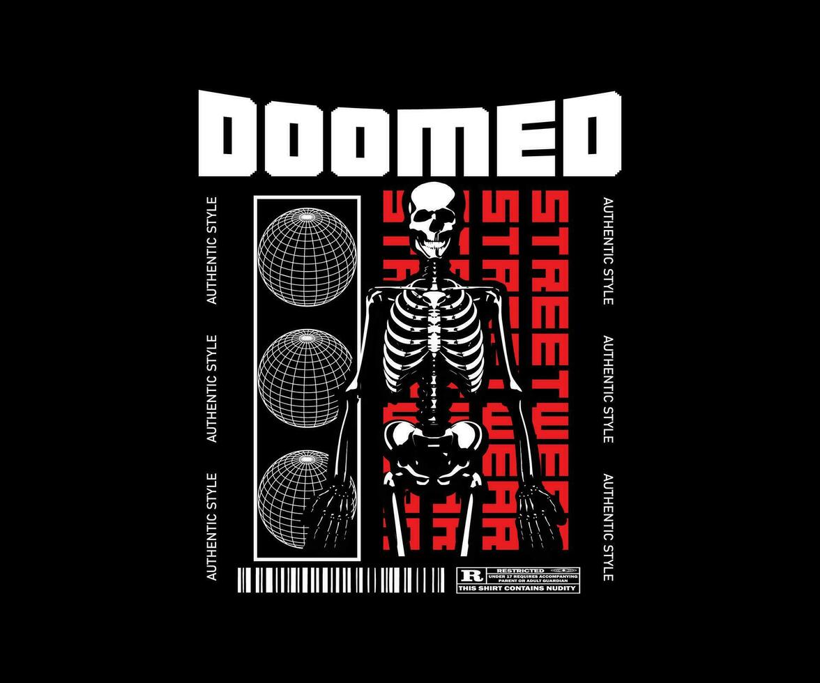 doomed slogan print design typography skeleton in grunge street art style, for streetwear t-shirt design and urban style, hoodies, etc vector