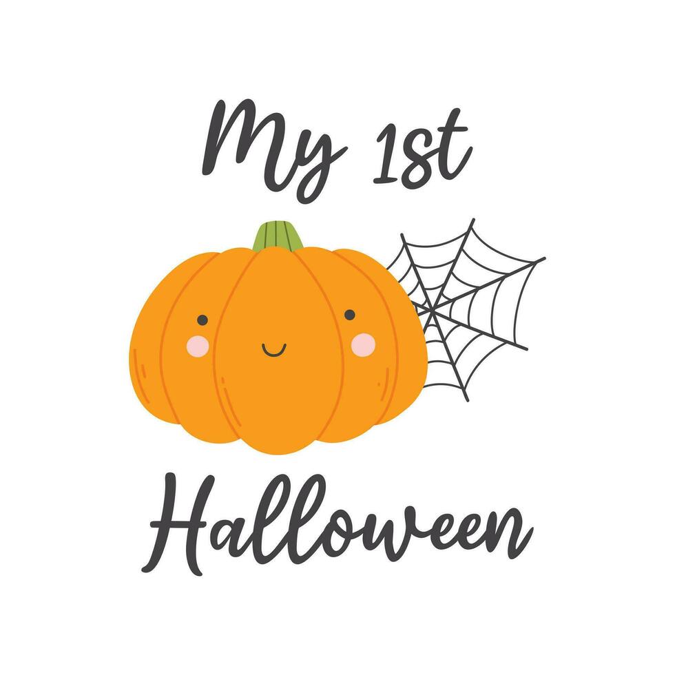 My first Halloween baby print for Halloween. Vector illustration isolated on white background. Kids print with pumpkin and lettering.