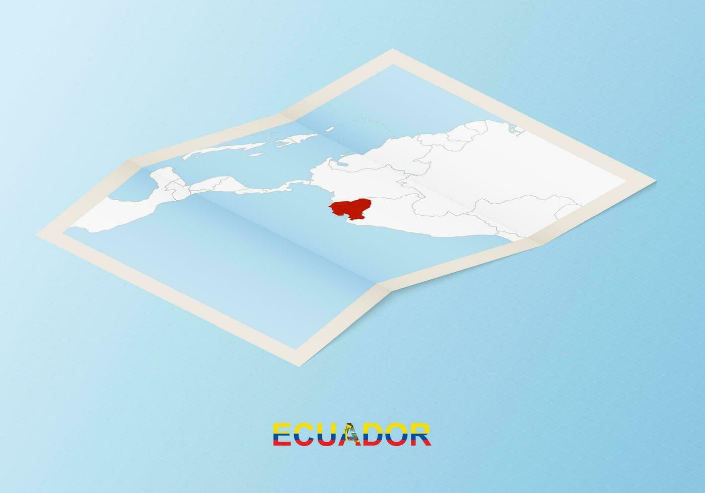 Folded paper map of Ecuador with neighboring countries in isometric style. vector