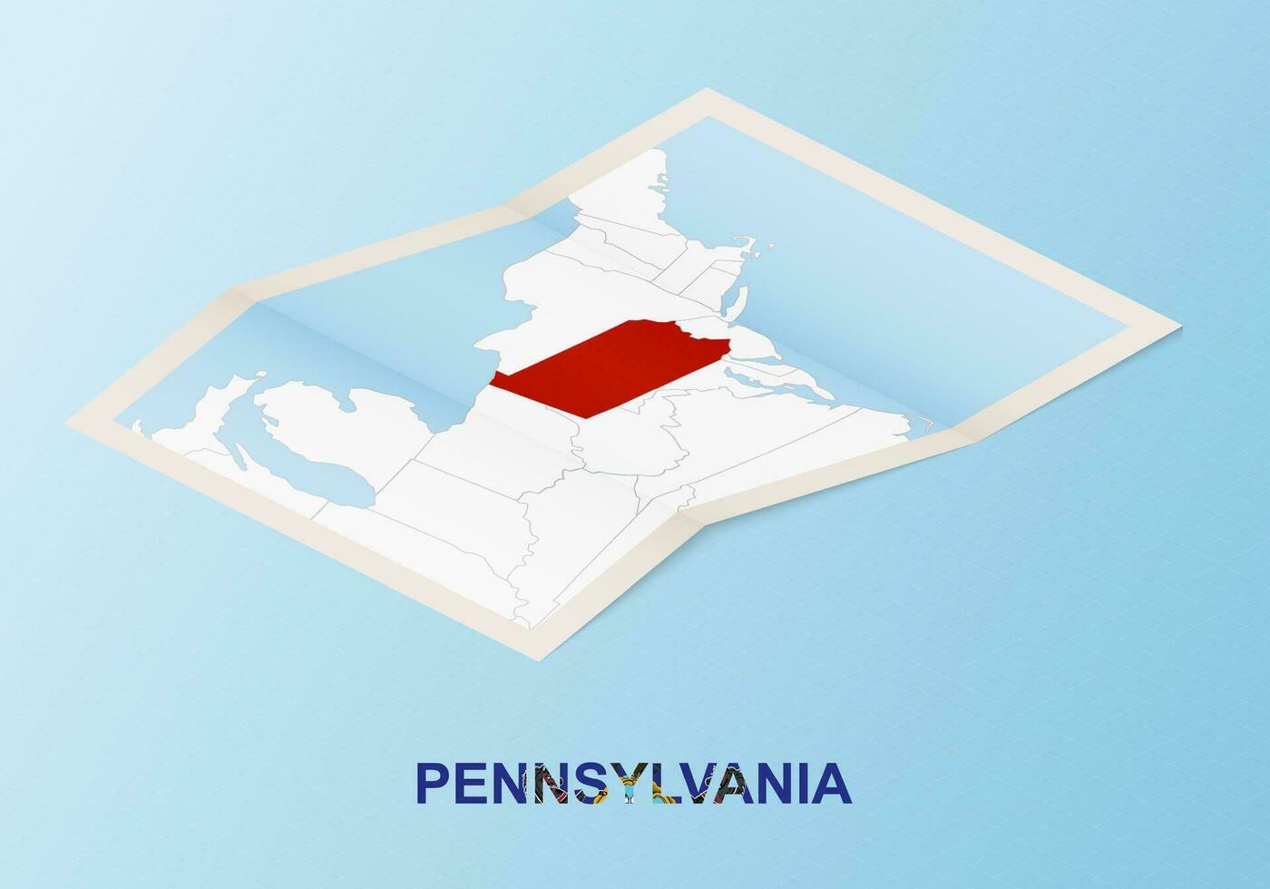 Folded paper map of Pennsylvania with neighboring countries in isometric style. vector