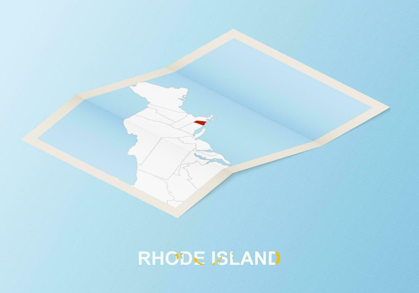 Folded paper map of Rhode Island with neighboring countries in isometric style. vector