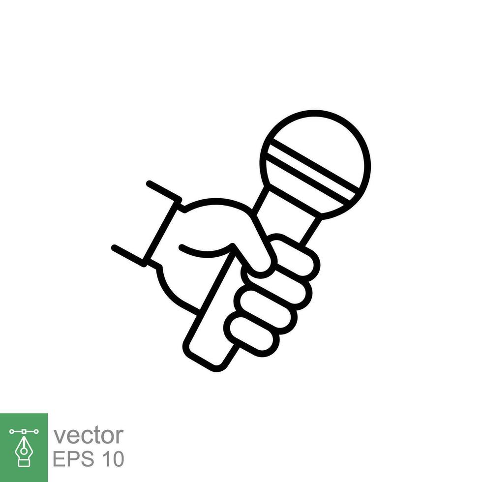 Hand holding microphone icon. Simple outline style. Interview, journalist, tv, news, press media, reporter concept. Thin line symbol. Vector illustration isolated on white background. EPS 10.