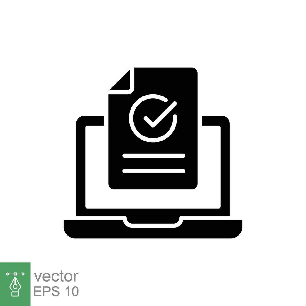Approved document icon. Simple solid style. Digital form with check mark, laptop with paper, approve concept. Black silhouette, glyph symbol. Vector illustration isolated on white background. EPS 10.