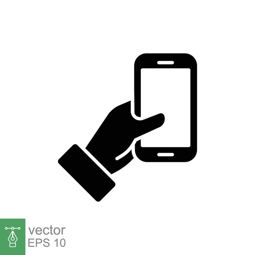 Hand holding phone icon. Simple solid style. Hand hold cell phone, smartphone device, technology concept. Black silhouette, glyph symbol. Vector illustration isolated on white background. EPS 10.