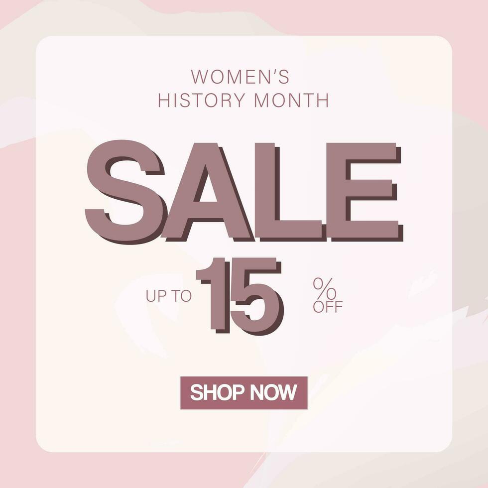 Women's History Month Sale up to 15 off shop now banner. Celebrated in March. Pink Sale Sign with pink and white background. Vector illustration