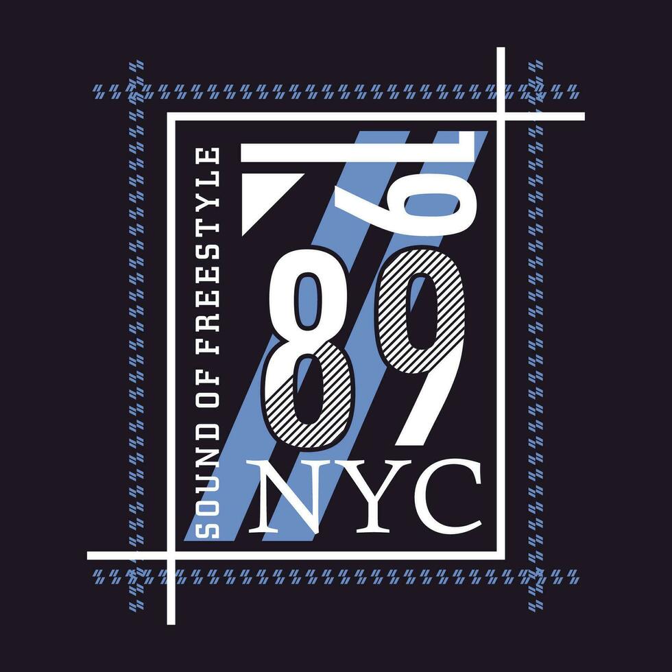 nyc sound of freestyle vector t shirt print, typography graphic design, and other use