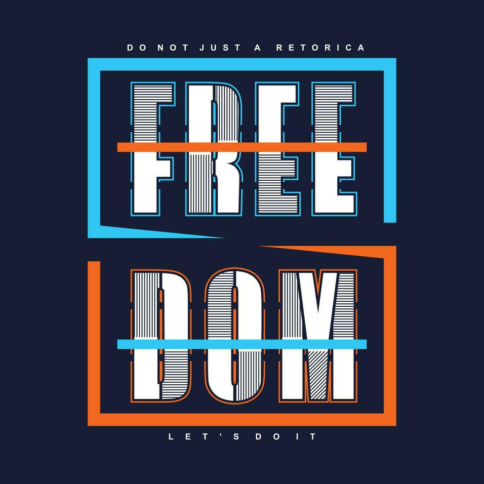 freedom typography vector, t shirt design illustration, good for ready print, and other use vector